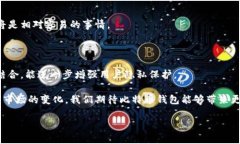 比特币钱包是一种存储、