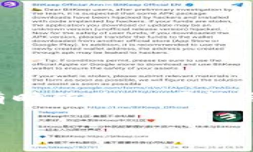 怎么解决钱包应用下载不了的问题？

现在的数字货币和各种金融服务中，钱包应用是不可或缺的工具，它们为我们提供了安全和便捷的资金管理方式。然而，有时候我们可能会遇到钱包应用下载不了的尴尬情况。这会让人感到沮丧，但别担心，下面我们将详细探讨这个问题，帮助你找到解决方案。

解决钱包应用下载问题的终极指南