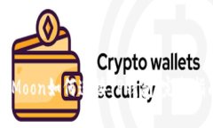 HTMoon如何连接TP钱包：完整